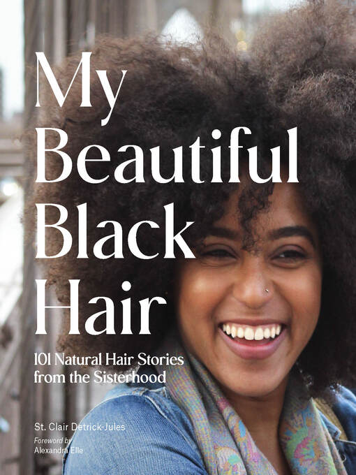 Title details for My Beautiful Black Hair by St. Clair Detrick-Jules - Available